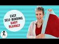 How to Make an Easy Self Binding Baby Blanket