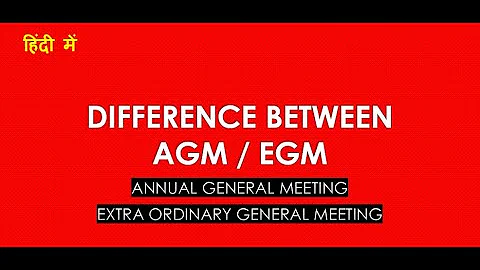 DIFFERENCE  BETWEEN  AGM  AND  EGM  IN ENGLISH  #secretarialpractice#companyact2013#CorporateLaw