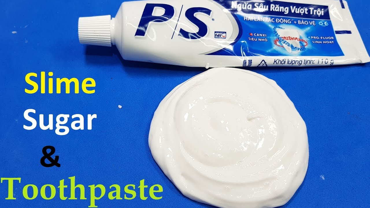 Diy Slime Toothpaste And Sugar How To Make Slime Only Sugar Toothpaste