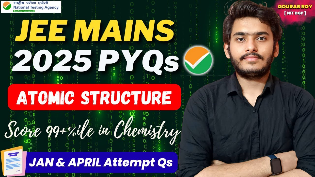 Atomic Structure PYQ JEE Mains 2025 | JEE 2026 | JEE Mains 2026 - YouTube