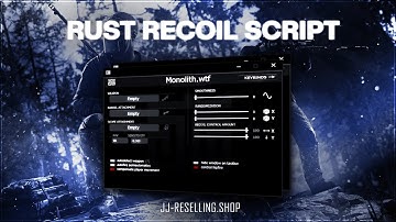 Rust Monolith.wtf Recoil Script JJ Reselling | 2024