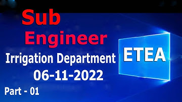 Sub Engineer Civil ETEA paper held on 06-11-2022 : Irrigation Department: Part - 01