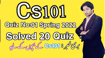 cs101 quiz 1 2022|cs101 quiz 1 solution 2022| cs101 quiz 1 spring 2022|cs101 quiz no 1 2022|cs101