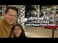 Ep 16: Visiting Arizona | Bonoy & Pinty Gonzaga