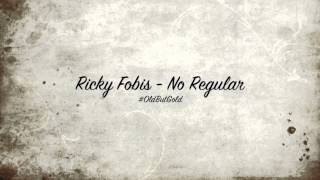 Ricky Fobis - No Regular [Original Mix] HD