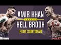 Fight Rivalry: Amir Khan vs Kell Brook (The Full Story)