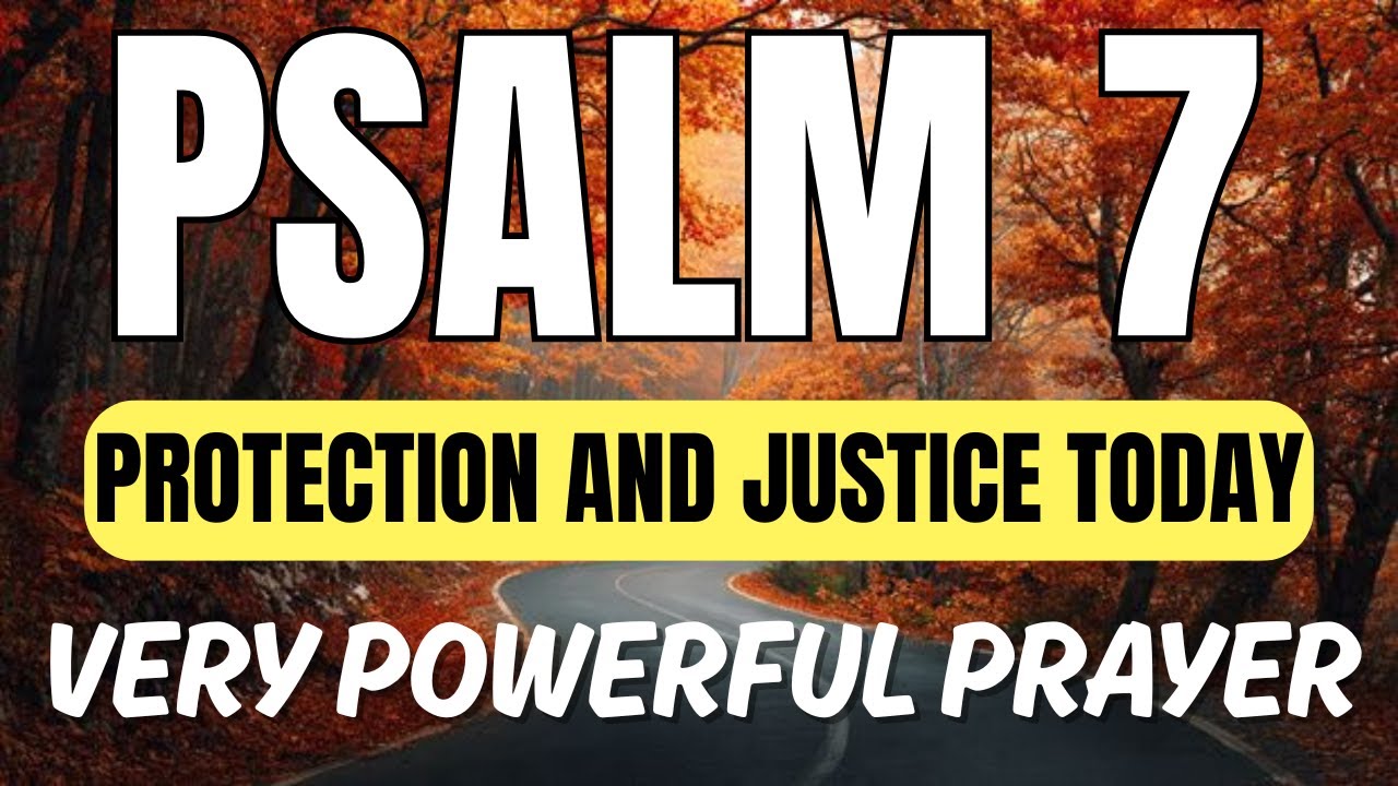 Morning Prayer with PSALM 7 | Powerful Prayer for Protection and Divine ...