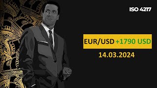 Trade Analysis EUR/USD +1790 USD [14.03.2024]