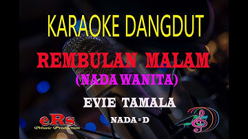 Karaoke Rembulan Malam Nada Wanita - Evie Tamala (Karaoke Dangdut Tanpa Vocal)