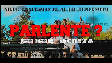 NILDE - GD ( PARLENTE ? ) Lanitaman 13, Bratpa Kei, Benvenuto, Anmar, Waka Flocka, Its Los