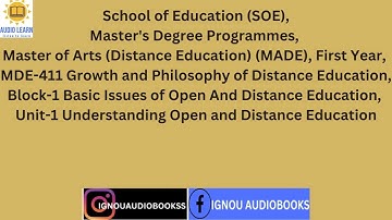 Understanding Open and Distance Education, Unit-1 Block-1 MDE-411 MADE SOE #ignou #ignouaudiobooks