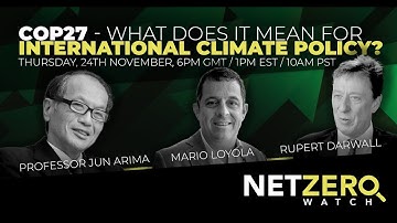 COP27 - What does it mean for international climate policy?