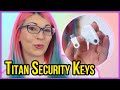 Protect Your Gmail From Hacks! Use a Google Titan Security Key!