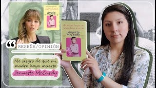 En la vida de Jennette McCurdy, 📚ME ALEGRO DE QUE MI MADRE HAYA MUERTO