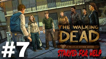 STARVED FOR HELP - THE WALKING DEAD SEASON 1| EPISODE 2/ PART 7