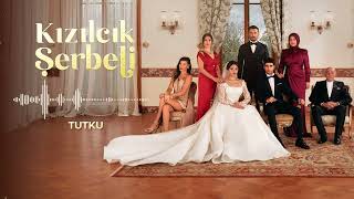 Kızılcık Şerbeti Dizi Müzikleri | Tutku Resimi