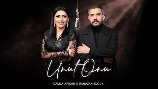 Damla Arıcan & Ramazan Küçük - Unut Onu 