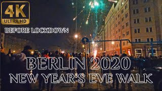 New Year&#39;s Eve Walk in Berlin Silvester 2020 before Lockdown | Fireworks And Celebration Germany 4K