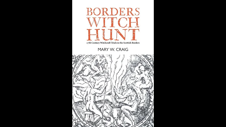 Borders Witch Hunt with Mary Craig
