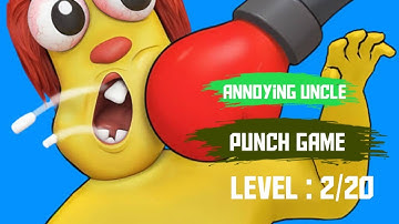 Annoying Uncle Punch Game Level 02-20 Gameplay Walkthrough (Android, ioS)