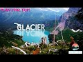 Glacier National Park - Plan Your Trip!