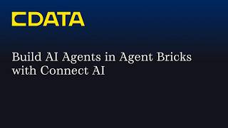 Build AI Agents in Agent Bricks with Connect AI (CData Connect AI | MCP)