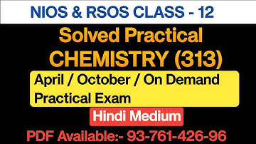 NIOS  Class-12  Chemistry  (313) Solved Practical File 2024-25 | Hindi Medium