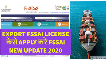 HOW APPLY EXPORT FSSAI LICENSE 2020 | FOOD LICENSE 2020 | FSSAI LICENSE NEW UPDATE 2020 |FOSCOS 2020