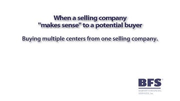 Selling Multiple Center Companies (Video 1 of 4)