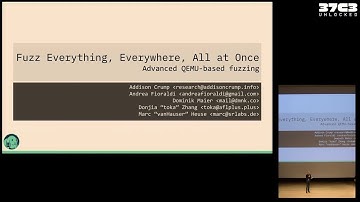 37C3 -  Fuzz Everything, Everywhere, All at Once