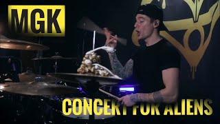 Concert For Aliens - Machine Gun Kelly - Drum Cover