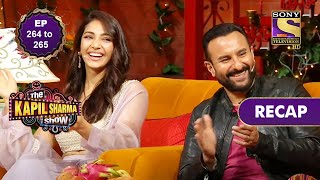 The Kapil Sharma Show Season 2 | Ep 264 & 265 | RECAP | द कपिल शर्मा शो - सीजन 2