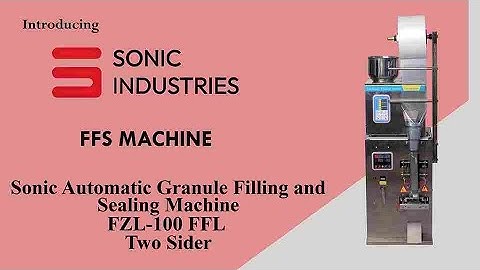 Sonic  Industries Automatic Granule Filling Sealing FZL  100 FL Three Sider 📞 8010735898
