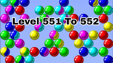 Old Bubble Shooter Video Game - Complete Level 551 & 552