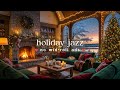 🎄 Relaxing Holiday Jazz (NO MID-ROLL ADS)  Warm Christmas Swing &amp; Festive Ambience