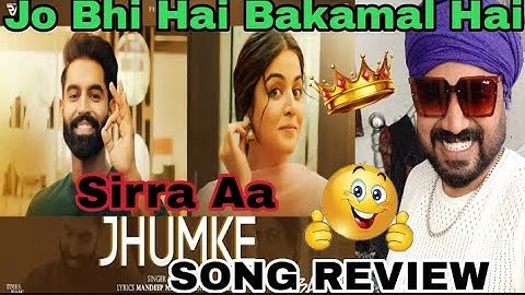 jhumke Full Song Review | Parmish Verma | Wamiqa Gabbi | Tabaah| Speed Records 18 Oct 24 in cinema|