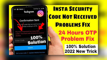 instagram you have requested too many sms codes you must wait 24 hours to receive another problem