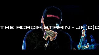 Paddy Mull - JF(C)C - (The Acacia Strain Cover)