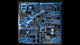 RONNY JORDAN Meets DJ KRUSH – BAD BROTHERS (1994) | Full EP