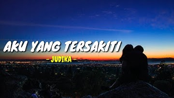Aku Yang Tersakiti - Judika || Tami Aulia (Lirik Lagu)
