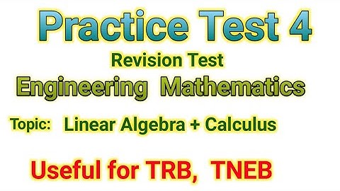 Practise TEST 4 | Engineering Mathematics | TRB polytechnic, TNEB, Tancet, Gate | Tamil