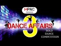 Dance Affairs Season 3 | Solo Dance Competition | MPac