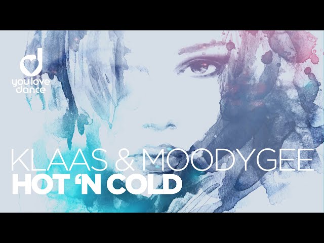 KLAAS & MOODYGEE - HOT N COLD