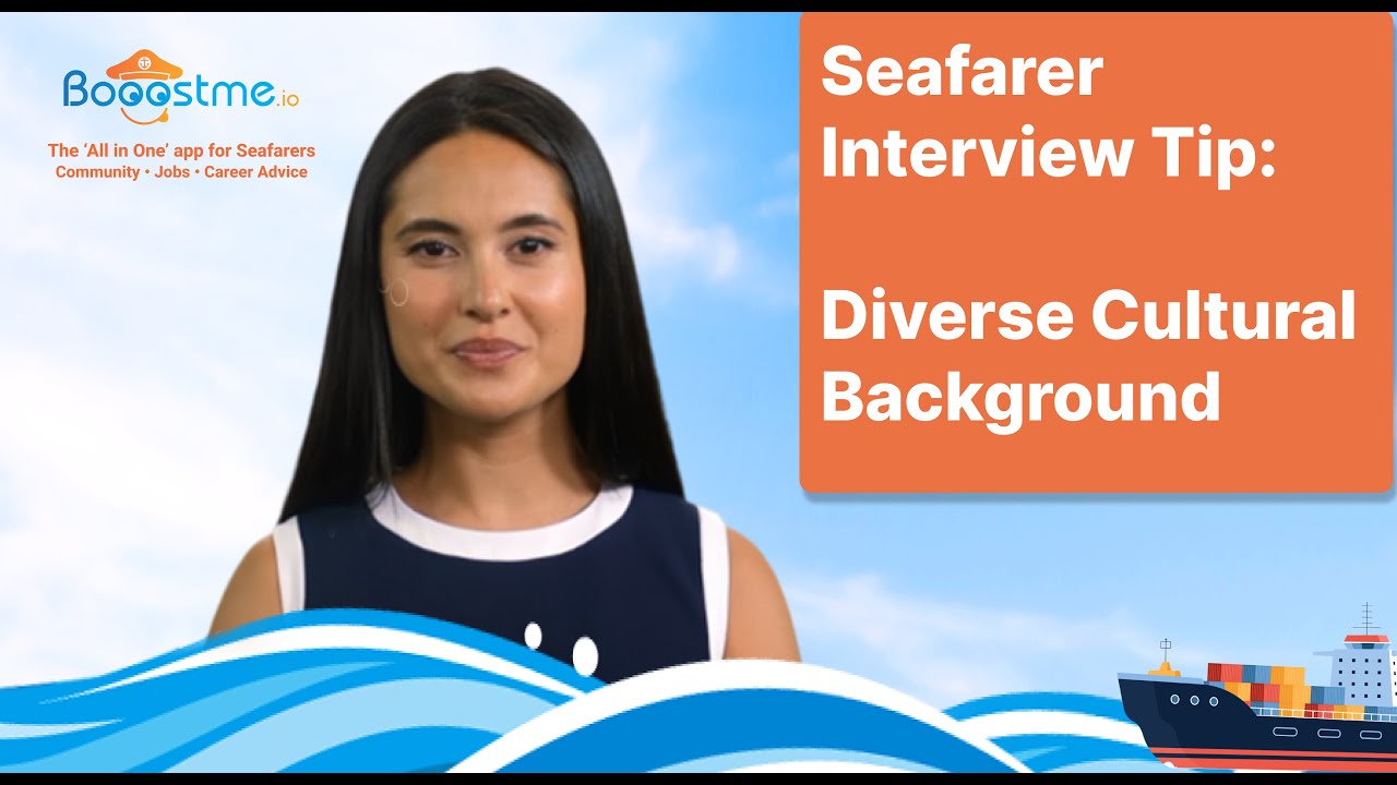 Seafarer Interview: Cross-cultural communication Seafarer interview