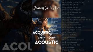 Acoustic Cover Love Songs 2024 🥰 Dancing On My Own