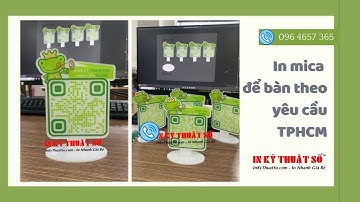 In standee mica để bàn theo yêu cầu TPHCM - 096 4657 365 - In Kỹ Thuật Số Since 2006