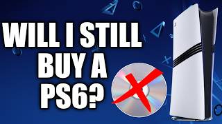 PlayStation Is Killing Physical Games… Will I Still Buy PS6?