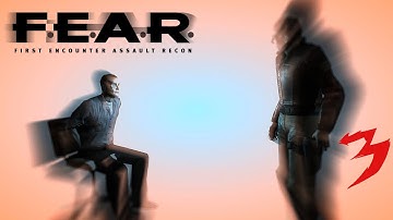 F.E.A.R. | Interval 03: Escalation | Heavy resistance - Bad water - Exeunt omnes (Let