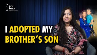 My journey of adopting my nephew | Muskan Sharma | POI Talks