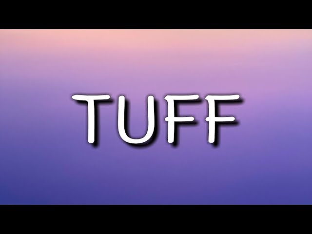 Jaah Slt - Tuff (Lyrics) class=